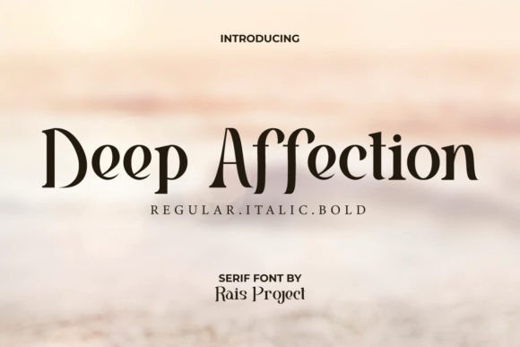 Deep Affection: The Serif Font That Brings Warmth and Elegance to Your Brand