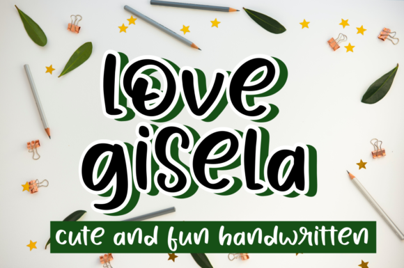 Love Gisela: A Stylish Font for Modern Creators