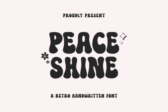 Peace Shine: A Strategic Guide to Using This Groovy Retro Font