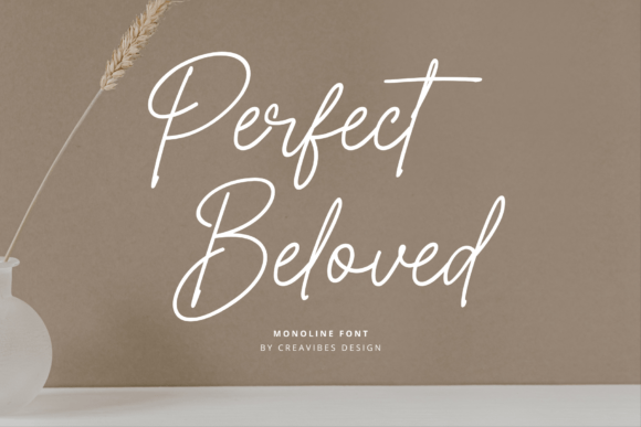 Perfect Beloved: The Monoline Font That Feels Like a Handwritten Note