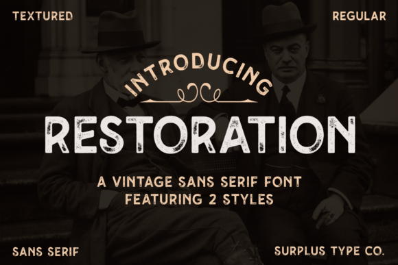 Restoration: A Vintage Sans Serif for Authentic Branding