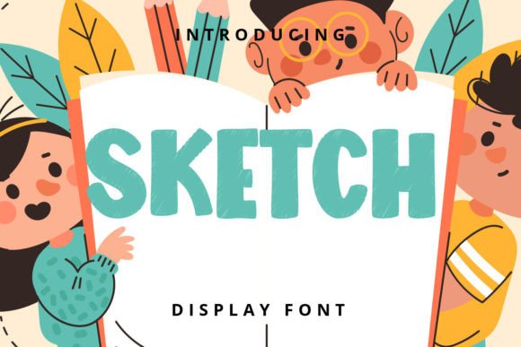 Sketch Font: Injecting Authenticity and Playful Energy into Modern Design