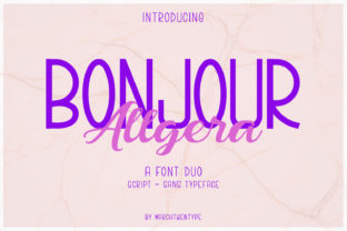 The Bonjour Allgera Duo: A Font Pairing for Modern Elegance