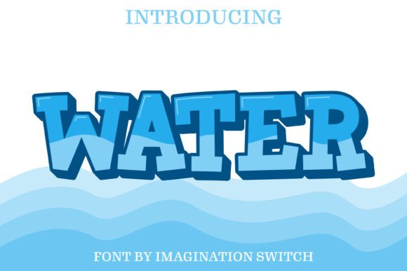 Water: The Captivating Font for Modern Design